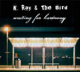 kraycd WAITING FOR HARMONY